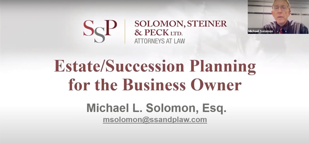estate/succession planning webinar with solomon, steiner and peck